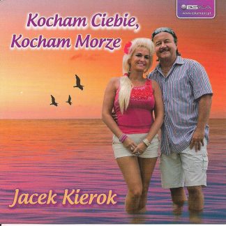 Kocham Ciebie, Kocham Morze